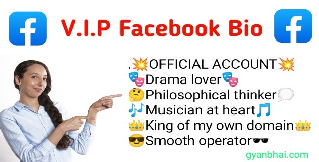 Facebook VIP Bio New Style 2024 (Copy Text)