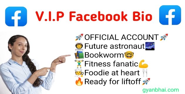 Facebook VIP Bio New Style 2024 (Copy Text)